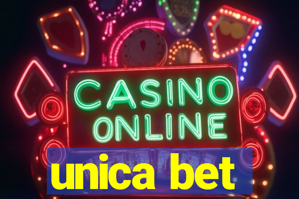 unica bet