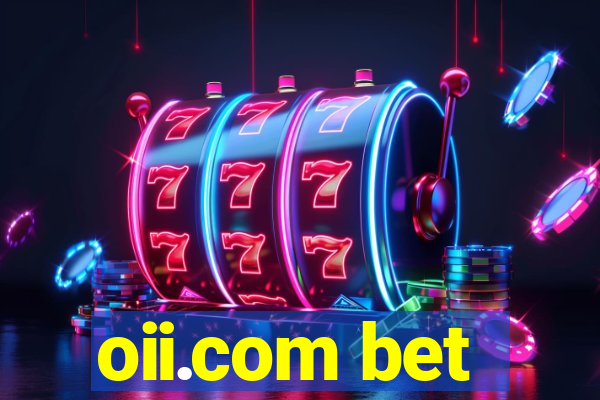 oii.com bet