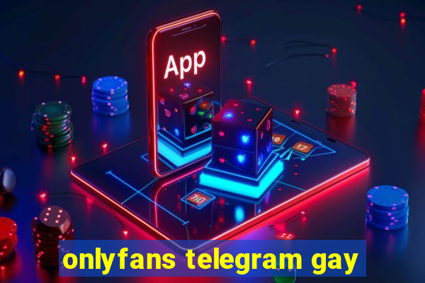 onlyfans telegram gay