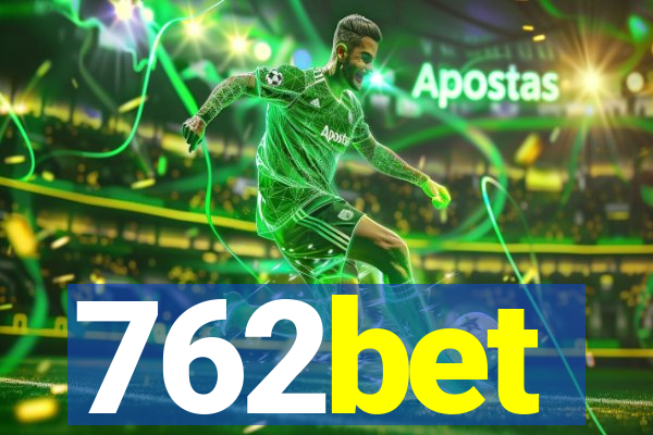 762bet