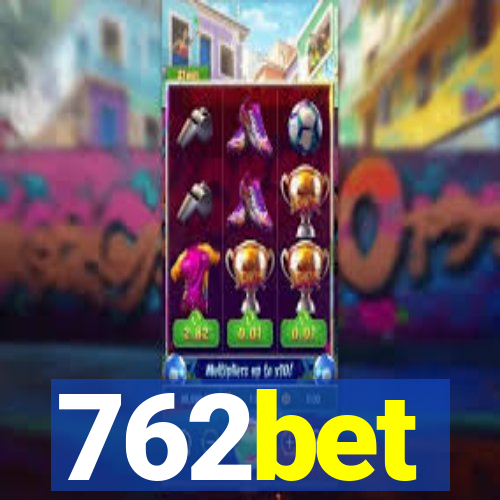 762bet