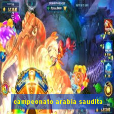 campeonato arabia saudita