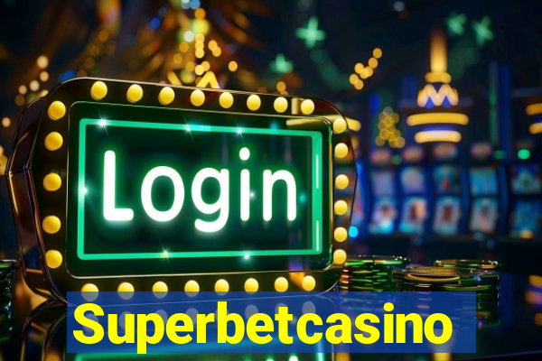 Superbetcasino