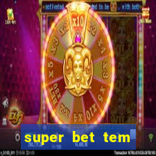 super bet tem pagamento antecipado