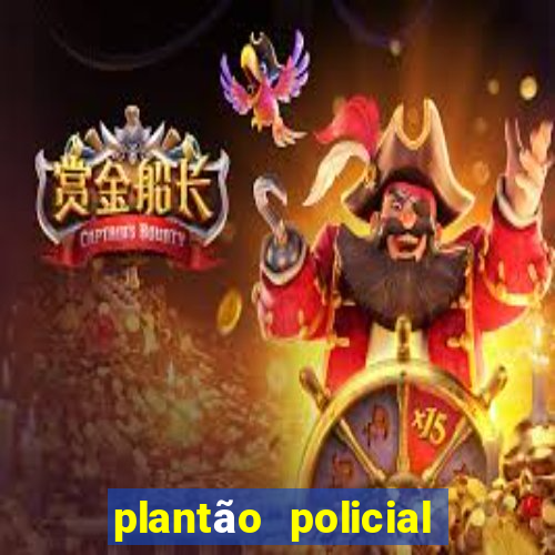 plantão policial manaus hoje
