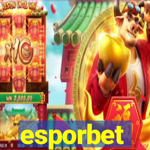esporbet esporbet